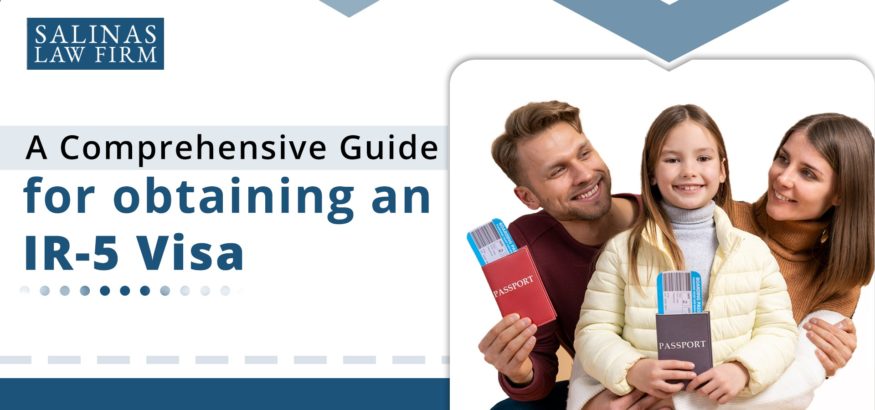A Comprehensive Guide for obtaining an IR-5 Visa