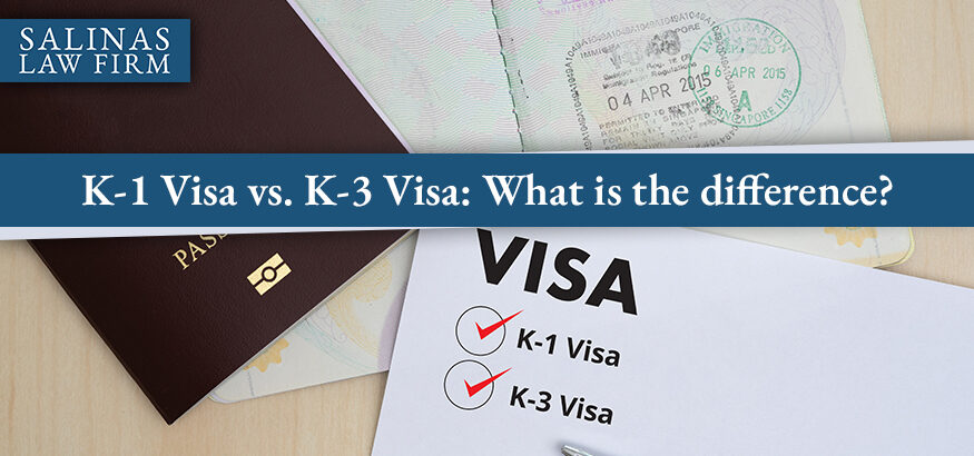 K-1 Visa vs. K-3 Visa What is the difference